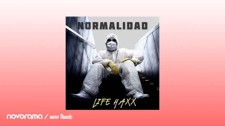 Life Haxx - Normalidad