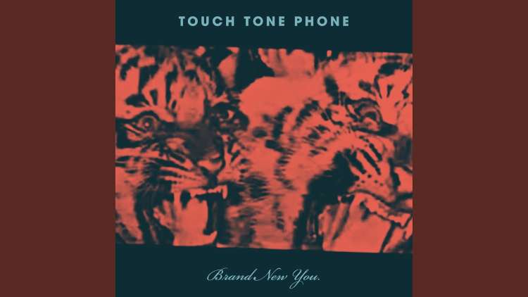 Touch Tone Phone - Brand New You