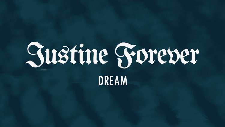 Justine Forever - Dream