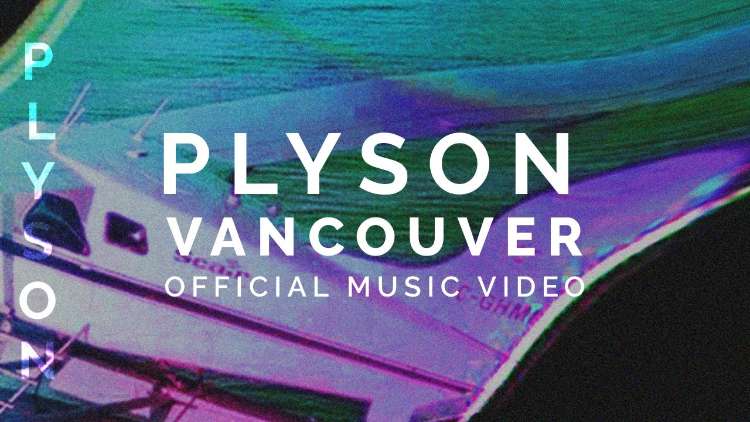 Plyson - Vancouver